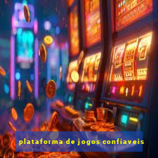 plataforma de jogos confiaveis